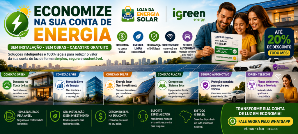 Loja da Energia Solar - Assinatura e Desconto na Conta de Luz